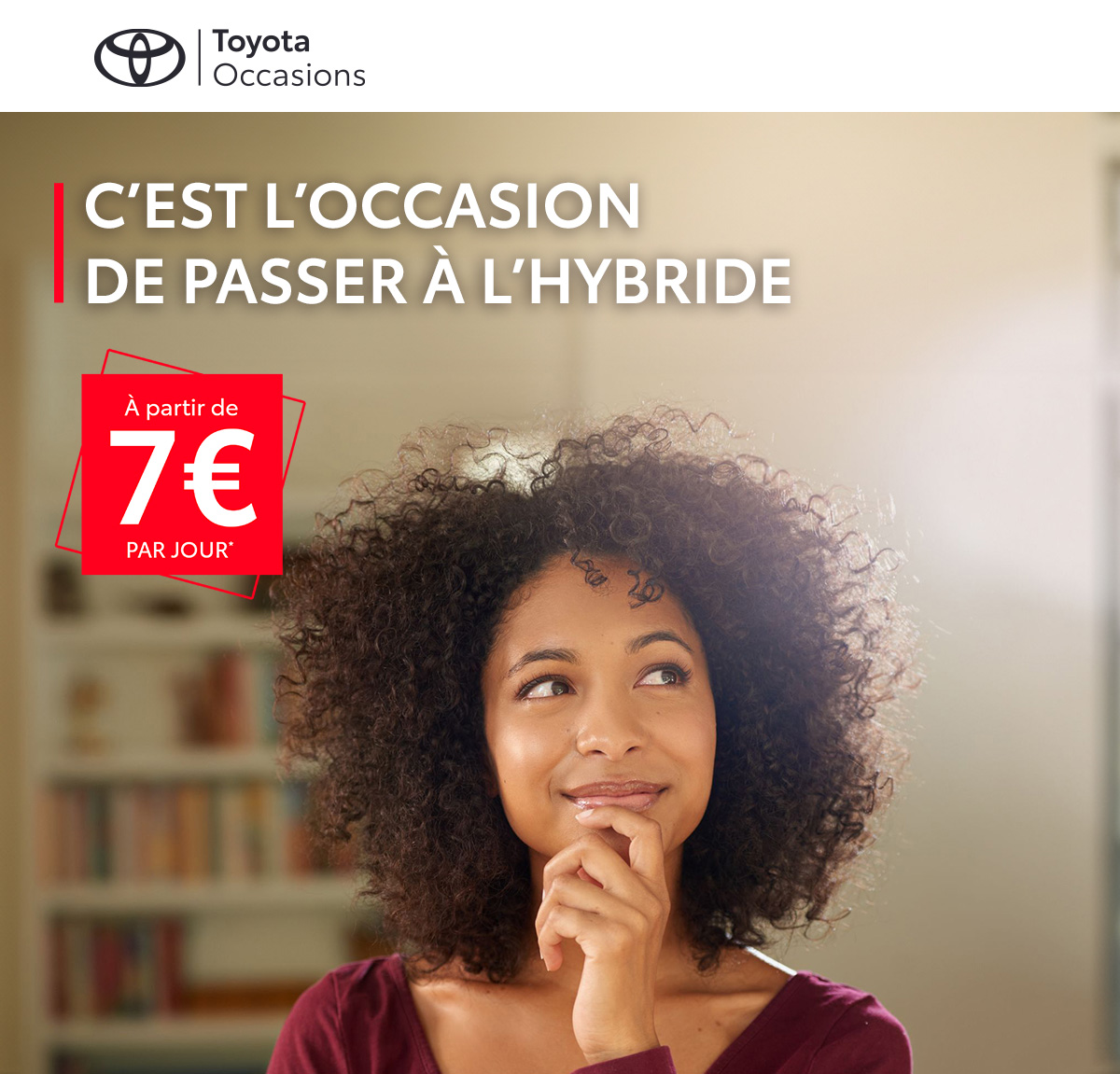 C'est l'occasion de passer à l'hybride