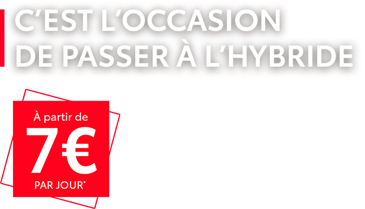 C'est l'occasion de passer à l'hybride